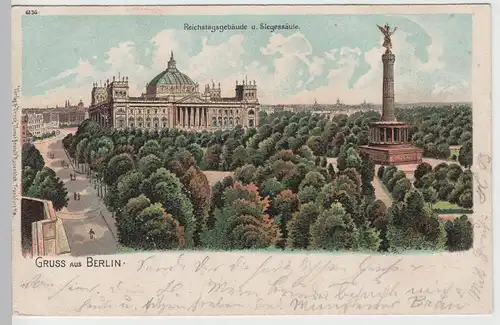 (76533) Künstler AK Gruß aus Berlin, Reichstagsgebäude u. Siegessäule 1900
