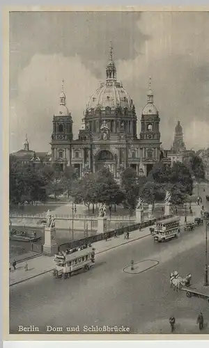 (69417) AK Berlin, Dom, Schlossbrücke, vor 1945