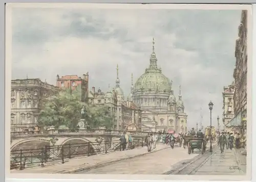 (68729) Künstler AK Berlin, Dom und Kurfürstenbrücke, nach 1945