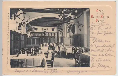 (59759) AK Berlin, Gruß aus dem Kaiser-Keller, Hubertussaal, 1907