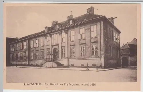 (51848) AK Berlin, Bauhof am Kupfergraben, vor 1945