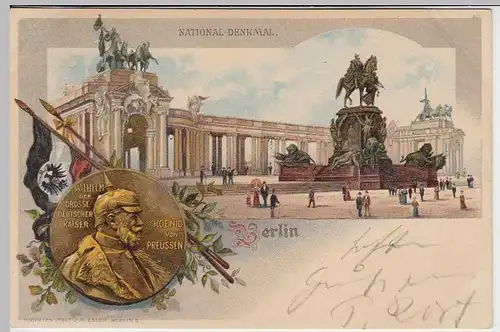 (32504) AK Berlin, National-Denkmal, Kaiserporträt, Litho 1900
