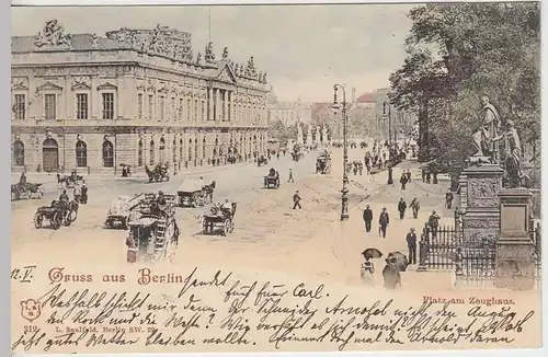 (31498) AK Gruss aus Berlin, Platz am Zeughaus, 1899