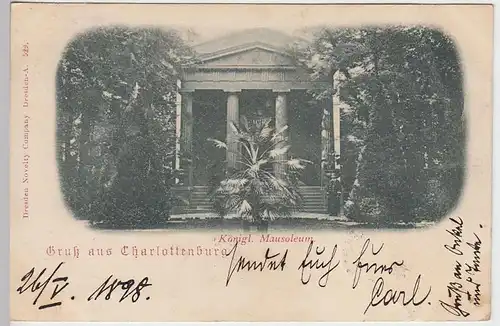 (31472) AK Gruss aus Charlottenburg, Königl. Mausoleum, 1898