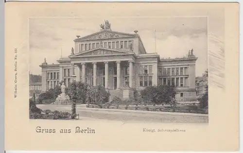 (16790) AK Gruß aus Berlin, Schauspielhaus, vor 1905