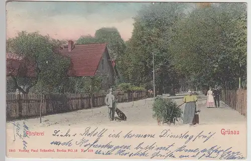 (115629) AK Berlin Grünau, Försterei um 1900, gel. 1908