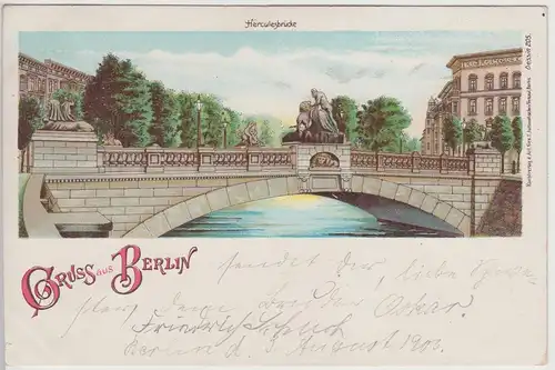 (114858) AK Gruss aus Berlin, Herculesbrücke, Litho 1903