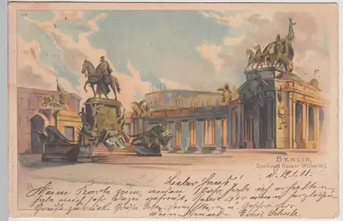 (113063) AK Berlin, Kaiser Wilhelm-Denkmal, Litho 1901