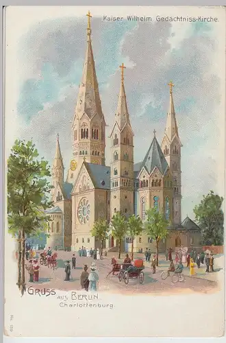 (111403) AK Gruss aus Berlin, Kaiser Wilhelm Gedächtniskirche Litho vor 1945