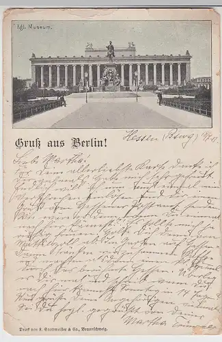 (110375) AK Gruss aus Berlin, Kgl. Museum vor 1905, gelaufen 1913