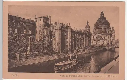 (109641) AK Berlin, Schloss, Dom 1918