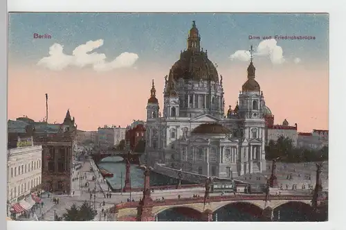 (105350) AK Berlin, Dom und Friedrichsbrücke, 1910er