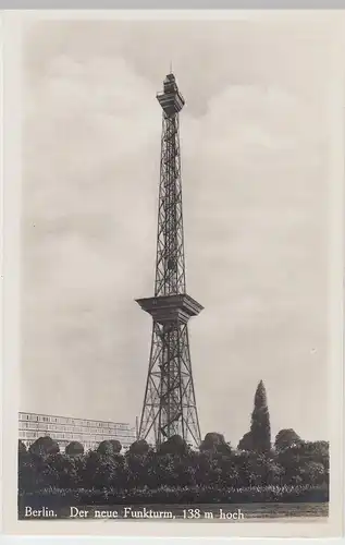 (103879) Foto AK Berlin, der neue Funkturm, vor 1945