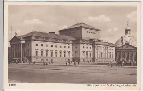 (100400) AK Berlin, Staatsoper, St. Hedwigs Kathedrale, vor 1945