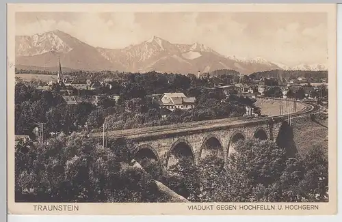 (94720) AK Traunstein, Viadukt gegen Hochfelln und Hochgern, 1918