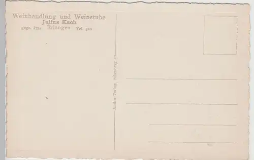 (82788) AK Erlangen, Weinhandlung u. Weinstube Lulius Kach, vor 1945