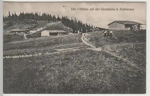 (81782) AK Gindelalm bei Schliersee, die 3 Hütten, 1916