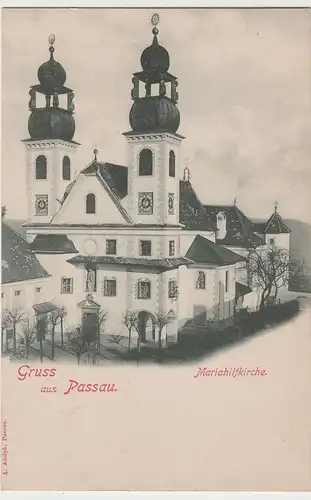 (79513) AK Gruss aus Passau, Mariahilfkirche, bis 1905