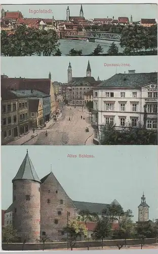 (76963) AK Ingolstadt, Mehrbild m. Donaustraße, Altes Schloß, Feldpost 1916