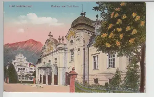 (74573) AK Bad Reichenhall, Kurhaus und Café Flora, vor 1945