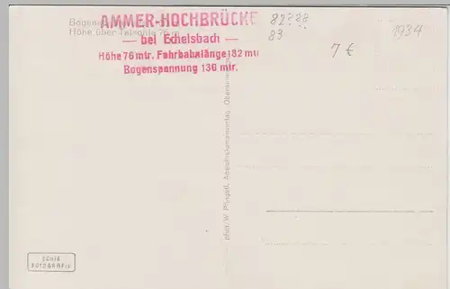 (67939) Foto AK Echelsbacher Hochbrücke, 1934