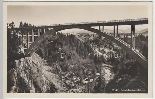 (24434) Foto AK Echelsbacher Brücke, ab 1930