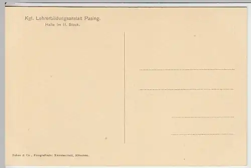 (23018) AK Pasing, Kgl. Lehrerbildungsanstalt, Halle 2. Stock, vor 1945