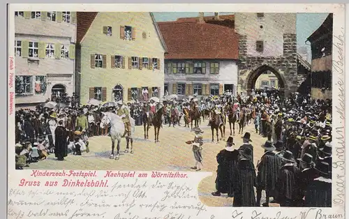(115446) AK Gruss aus Dinkelsbühl, Kinderzech-Festspiel am Wörnitztor 1904