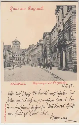 (111967) AK Gruss aus Bayreuth, Schlossturm, Regierungs- u. Postgebäude 1898