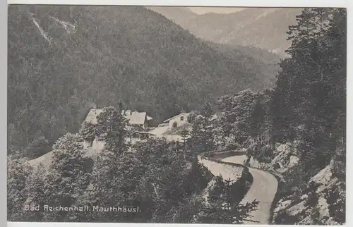 (105626) AK Bad Reichenhall, Mauthäusl, 1909