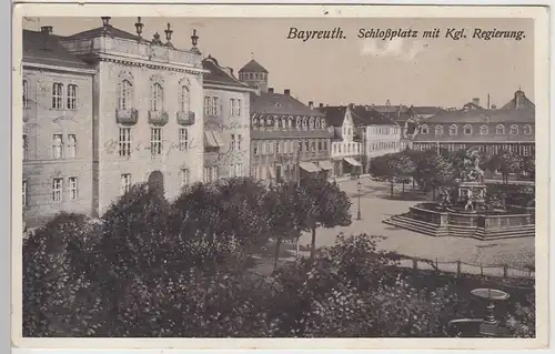 (104066) AK Bayreuth, Schlossplatz mit Kgl. Regierung, 1913