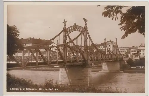 (103298) Foto AK Laufen a.d. Salzach, Salzachbrücke, 1920/30er