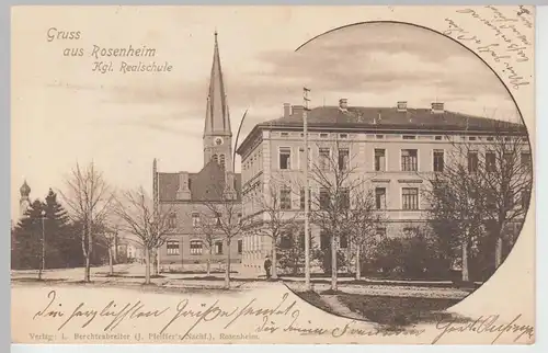 (103269) AK Gruss aus Rosenheim, Kgl. Realschule, 1901