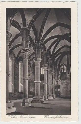 (99081) AK Kloster Maulbronn, Herrenrefektorium, vor 1945