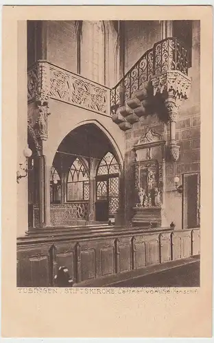 (99041) AK Tübingen, Stiftskirche, Lettner vom Seitenschiff, vor 1945