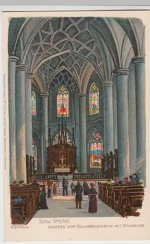 (99036) Künstler AK Schwäbisch Gmünd, Inneres der Heiligkreuzkirche, vor 1905