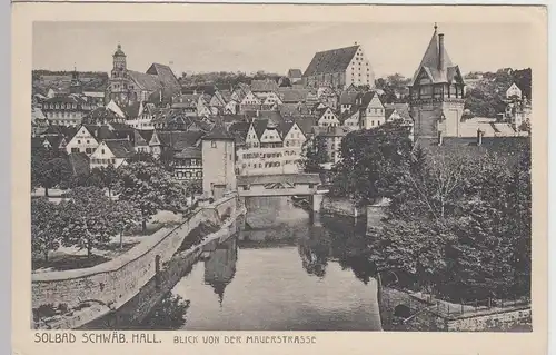 (95554) AK Schwäbisch Hall, Blick von der Mauerstraße, vor 1945