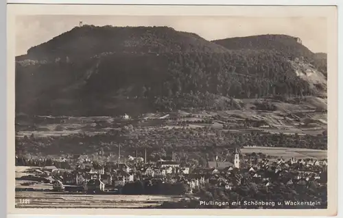(84771) Foto AK Pfullingen, Ansicht mit Schönberg u. Wackerstein 1931
