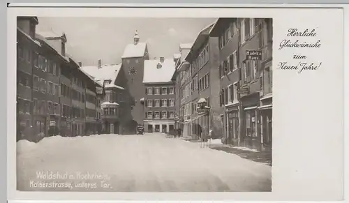 (67969) Foto AK Waldshut, Kaiserstraße unteres Tor, Neujahrskarte 1940