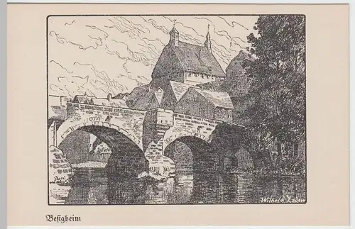 (54274) Künstler AK Wilhelm Zadow: Besigheim, Brücke, vor 1945