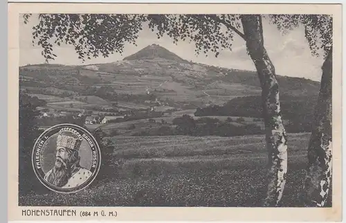 (50073) AK Blick zum Hohenstaufen, Portrait Friedrich I. Barbarossa, 1925