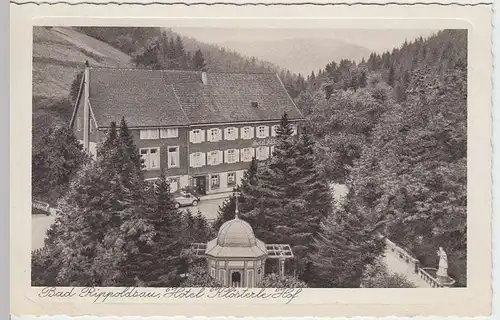 (37007) Foto AK Bad Rippoldsau, Hotel Klösterle-Hof, vor 1945