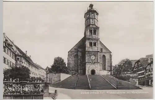 (20064) Foto AK Schwäbisch Hall, Michaeliskirche, Marktbrunnen, v. 1945