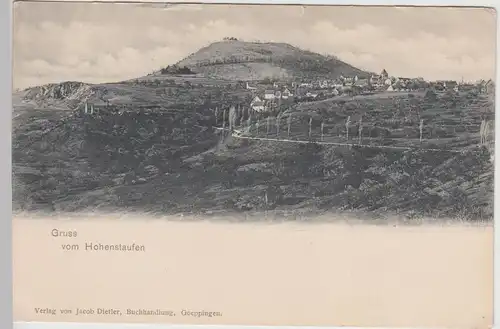 (114005) AK Gruß vom Hohenstaufen, bis 1905