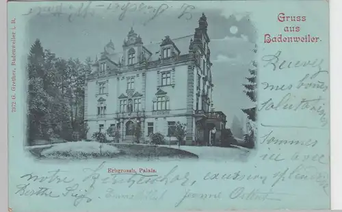 (100794) AK Gruss aus Badenweiler, Erbgroßherz. Palais, Mondscheinkarte 1899