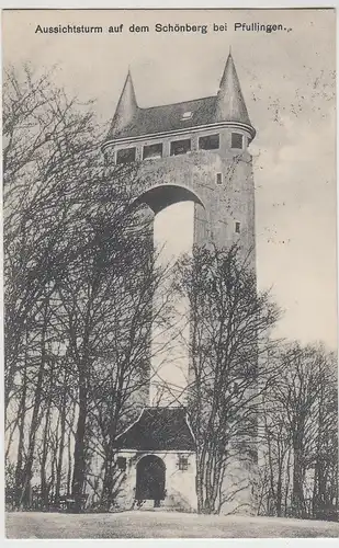(100467) AK Pfullingen, Schönberg, Aussichtsturm 1913