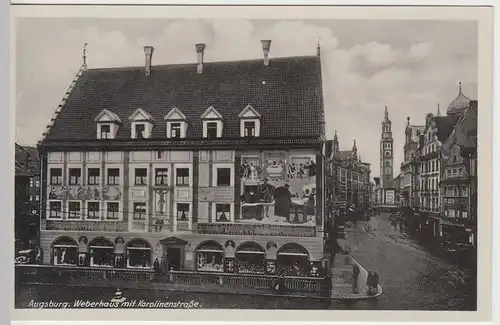 (57839) AK Augsburg, Weberhaus, Karolinenstraße 1933-45