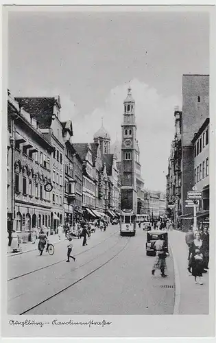 (33232) AK Augsburg, Karolinenstraße, vor 1945