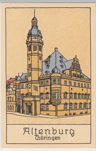 (85494) Künstler AK Karl Larisch, Altenburg, Thür., Rathaus, 1943-52