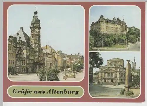 (83399) AK Altenburg, Thür., Landestheater, Schloss, Rathaus 1986
